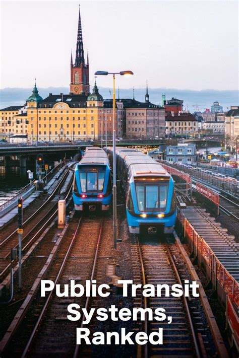 25 Cities With the Best Public Transportation, Ranked.